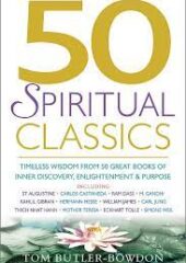 50 Spiritual Classics Timeless Wisdom From 50 Great Books of Inner Discovery, Enlightenment and Purpose PDF Free Download