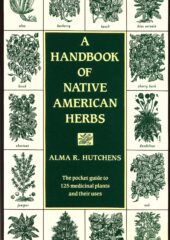 A Handbook of Native American Herbs PDF Free Download