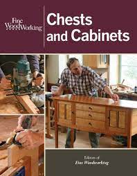 Chests and Cabinets - Fine Woodworking