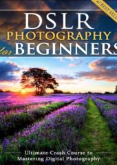 DSLR Photography for Beginners PDF Free Download