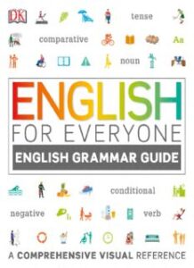 English for Everyone: English Grammar Guide. A Comprehensive Visual Reference Free PDF download