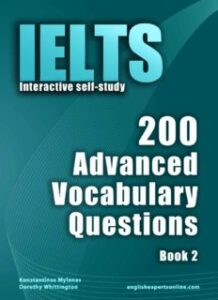 IELTS Interactive self-study: 200 Advanced Vocabulary Questions - Book 2