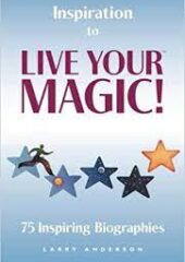 Inspiration to Live Your Magic: 75 Inspiring Biographies PDF Free Download