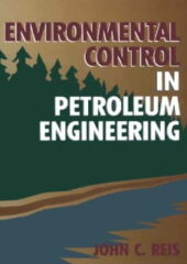 Environmental Control in Petroleum Engineering PDF Free Download