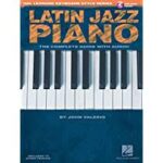Latin Jazz Piano: Hal Leonard Keyboard Style Series