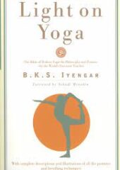 Light on Yoga: The Bible of Modern Yoga PDF Free Download