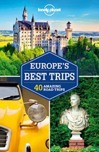 Lonely Planet Europe’s Best Trips (Travel Guide)