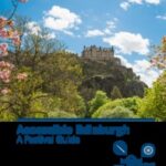 Accessible Edinburgh: A Festival Guide - Lonely Planet