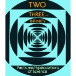 One Two Three Infinty Facts & Speculations in Science