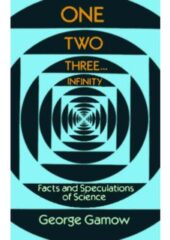 One Two Three Infinty Facts & Speculations in Science PDF Free Download