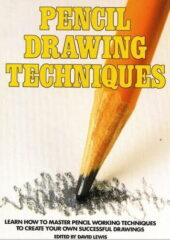 Pencil Drawing Techniques PDF Free Download