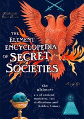 The Element Encyclopedia of Secret Societies PDF Free Download
