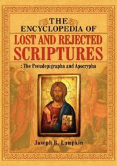 The Encyclopedia of Lost and Rejected Scriptures PDF Free Download