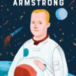 The Extraordinary Life of Neil Armstrong 1 e1678573911137