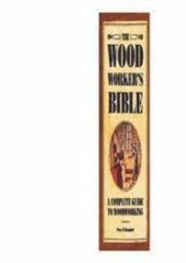 The Woodworker’s Bible PDF Free Download