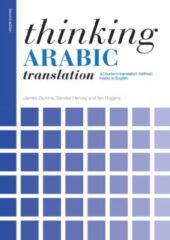 Thinking Arabic Translation: A Course in Translation Method: Arabic to English PDF Free Download