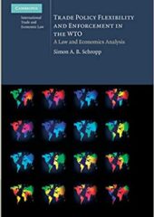 Trade Policy Flexibility and Enforcement in the WTO PDF Free Download