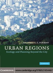 Urban Regions : Ecology and Planning Beyond the City
