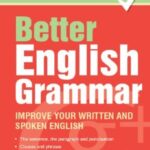 Webster's Word Power: Better English Grammar - Improve Your Written and Spoken English