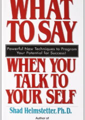 What To Say When You Talk To Your Self PDF Free Download
