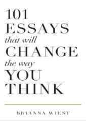 101 Essays That Will Change The Way You Think PDF Free Download