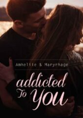 Addicted To You PDF Free Download