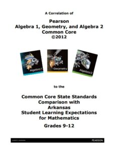 Algebra 1, Geometry, and Algebra 2 Common Core