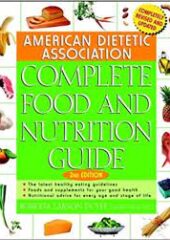 American Dietetic Association Complete Food and Nutrition Guide
