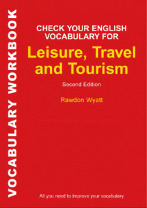 Check Your English Vocabulary for Leisure Travel and Tourism Second Edition