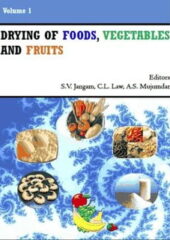 Drying of Foods, Vegetables and Fruits – Volume 1 PDF Free Download