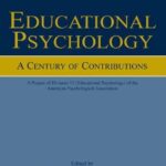 Educational Psychology A Century of Contributions: A Project of Division 15