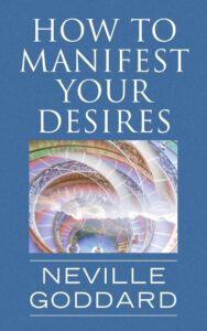 How to Manifest Your Desires - Law of Attraction Haven