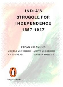 India's Struggle for Independence: 1857-1947