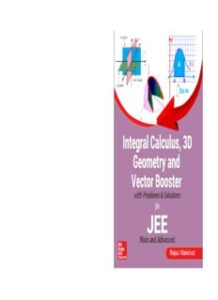 Integral Calculus 3D Geometry and Vector Booster