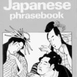 Lonely Planet Japanese Phrasebook