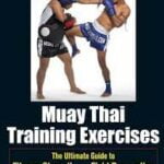 Muay Thai Training Exercises