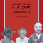 Northern Territory Dictionary of Biography: Revised Edition
