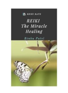 Reiki: The Miracle Healing