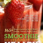 Smoothie Recipes for Optimum Health