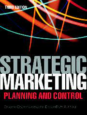 Strategic Marketing: Planning and Control Third Edition