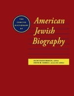 The Concise Dictionary of American Jewish Biography