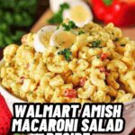 Walmart Amish Macaroni Salad Recipe