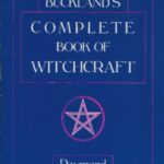 Bucklands Complete Book of Witchcraft