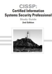 CISSP: Certified Information Systems Security Professional Study Guide PDF Free Download