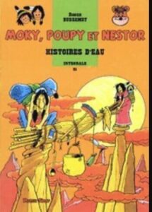 Mocky, Poupy ET Nestor Histories D'EAU (Integrale. 31)