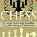 The Complete Guide to Chess