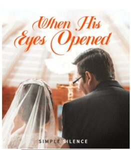 When His Eyes Opened