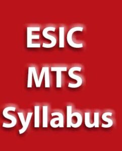 ESIC MTS Syllabus 2023