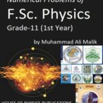 Numerical Problems of F.Sc. Physics Grade 11