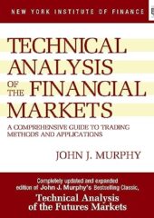 Technical Analysis Of The Financial Markets PDF Free Download
